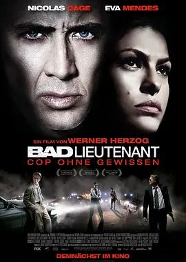 坏中尉 The Bad Lieutenant: Port of Call - New Orleans（2009） 海报