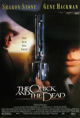 致命快感 The Quick and the Dead（1995） 海报
