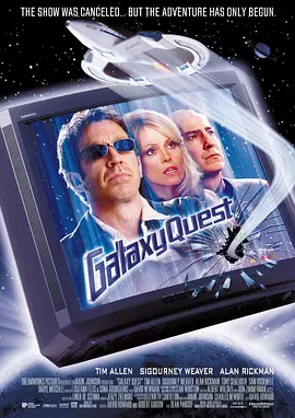 惊爆银河系 Galaxy Quest（1999） 海报