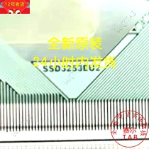 SSD3253EU2 Prototype number Volume material Huico 32 monolithic liquid crystal driving chip COF module COF spot straight beat