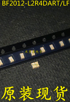 BF2012-L2R4DART LF SMD filter BF2012 original loading spot distribution single service