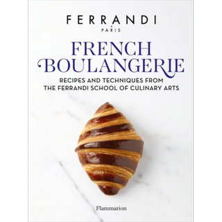French bakery french boulangerie produced by paris ferrandi, french feihangdi culinary institute french boulangerie english original version ferrandi paris baked desserts chinese original version