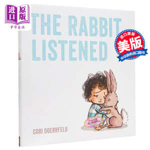 Cori Doerrfeld 别伤心，我会陪着你。安静的力量 THE RABBIT LISTENED 精品绘本 低幼认知启蒙故事书 英文原版 3-6岁【中商原版】