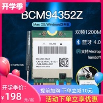 BCM94352Z supports Black Apple free drive dual-band AC1200M Gigabit wireless network card Bluetooth 4 0 performance is compatible with DW1560 Lenovo Xiaoxin PRO13 Intel