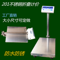 Stainless steel 201 folding pricing electronic scale waterproof rust seafood aquatic products 100kg 300kg market bench scale