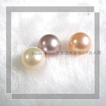 DIY Half Hole Naked Bead 9.5-10mm Natural Freshwater Pearl Ortho beads Basically flawless Can be punched full holes