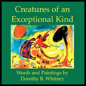 【预售】Creatures of an Exceptional Kind