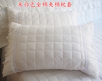 Cotton fabric padded section of this white lace lace single pillowcase fresh and fresh 40 yuan a pair