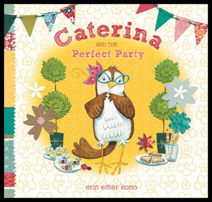 【预售】Caterina and the Perfect Party