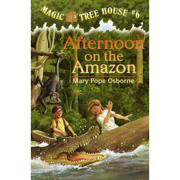 现货*Afternoon on the Amazon (Magic Tree House #6)神奇树屋