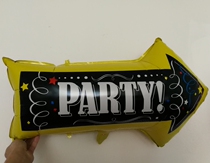 Road guide PARTY road guide Balloon Birthday PARTY Class Reunion Company annual arrow guide aluminum film ball