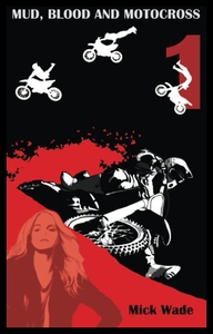 【预售】Mud, Blood and Motocross