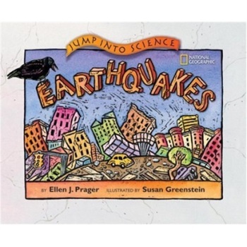 Earthquakes/Ellen Prager/National Geographic Society Childre