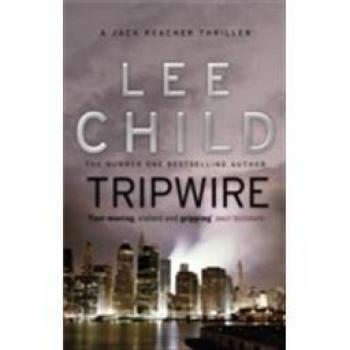 Tripwire: (Jack Reacher 3)/Lee Child/Bantam