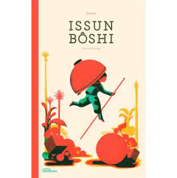Issun Bo shi. The One-Inch Boy/Icinori/Gestalten