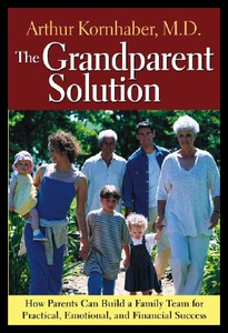 【预售】The Grandparent Solution: How Parents Can Build a
