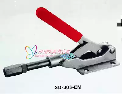 Push-pull Quick Clamp SD303E quick clamp SD-303E quick elbow clip SD-31501 fast clip