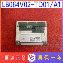 Original spot sale LG6 4 inch LCD screen LB104V03-A1 LB064V02-TD01 warranty one year