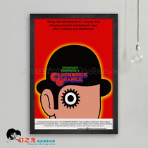 Clockwork Orange Kubrick Movie Poster Modern Living Room Study Bedroom Cafe Framed Decorative Painting