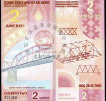 (America) New North American Alliance 2Amero plastic banknote 2011 edition Pacific International Railway Bridge