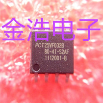 Brand new original imported PCT25VF032B-80-4I-S2AF PCT25VF032B PCT25VF0328