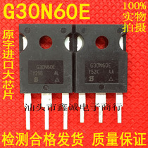 G30N60E 30N60 30A 600V Original imported dismantling test qualified MOS field effect tube TO-247