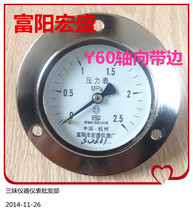 Factory direct sales Facebook Y-60ZT axis belt ordinary pressure gauge 0-1 6mpa Fuyang grand