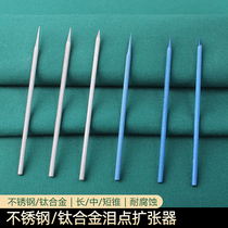 Ophthalmology Tears Small Point Dilator Tears Dilator Cosmetic Shaping Ophthalmology Instruments Wire Carving opening needle breaking machine