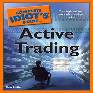 [The Complete Idiot's Guide to Active Trading(ISBN=9781592577453) 英文原版]