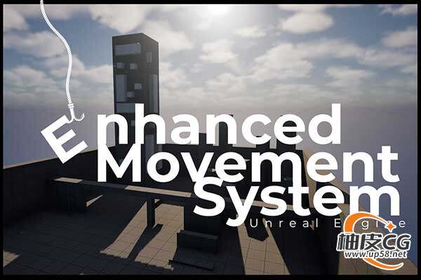Unreal Engine全面增强角色移动系统Enhanced Movement System