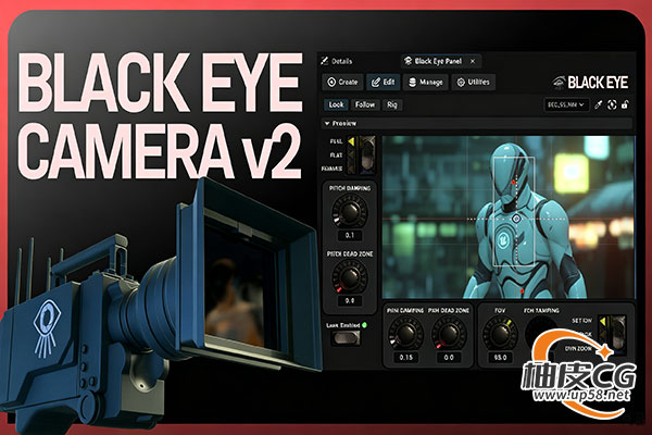 Unreal Engine游戏与电影级镜头程序化摄像机系统Black Eye Cameras v2.0.2+中文字幕视频教程