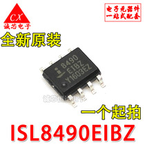 ISL8490EIBZ New original 8490EIBZ patch SOP-8 integrated chip components with a single