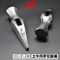 Japan import Hammer Earth Bull Hammer DOGYU Chili Hammer Hander Hand Xuaneng Это кованый нержавеющий стальной