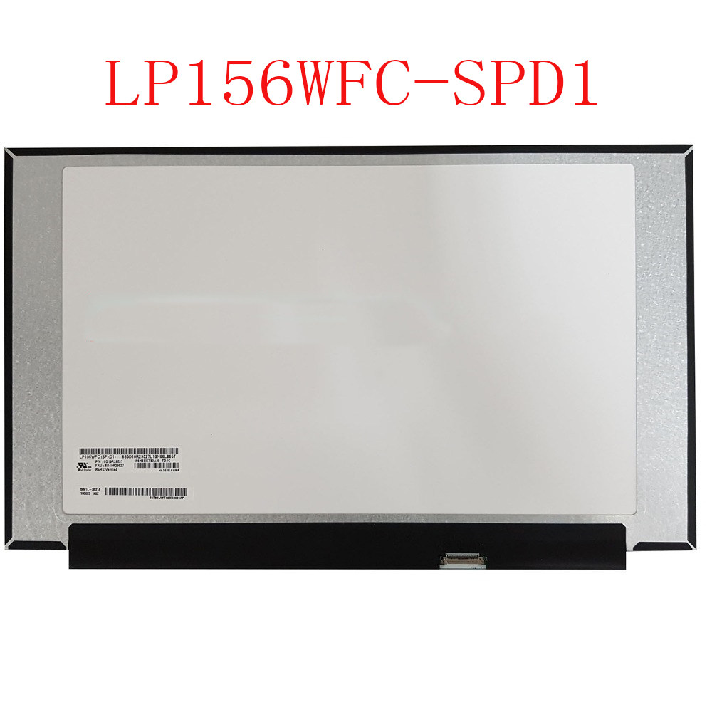 LM156LF4L LM156LF4L B156HAN02 1 B156HAN02 NV156FHM-N45 NV156FHM-N45 N35 LP156WFC-SPD1 LP156WFC-SPD1 narrow side