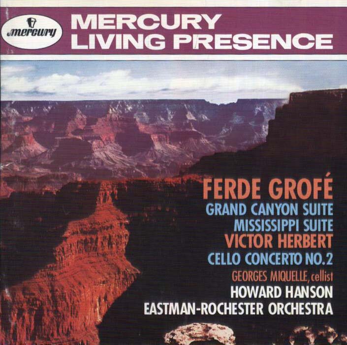 Mercury Grofe Grand Canyon Suite Hanson Hanson