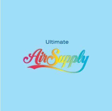 【正版现货】Air Supply 空中补给乐队：Ultimate 世纪典藏 CD