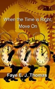 【预售】When the Time Is Right, Move on
