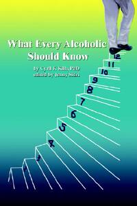 【预售】What Every Alcoholic Should Know