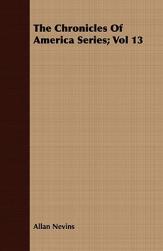 【预售】The Chronicles of America Series; Vol 13