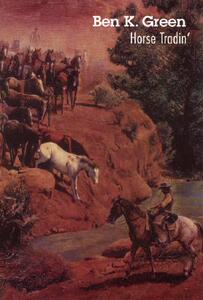 【预售】Horse Tradin’