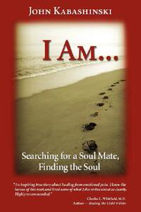 【预售】I Am...: Searching for a Soul Mate, Finding Soul