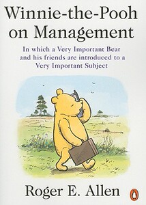 【预售】Winnie-The-Pooh on Management: In Which a Very