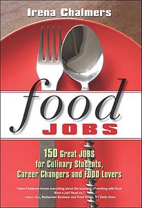 【预售】Food Jobs: 150 Great Jobs for Culinary Students
