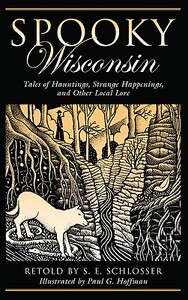 【预售】Spooky Wisconsin: Tales of Hauntings, Strange