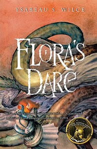 【预售】Flora’s Dare: How a Girl of Spirit Gambles All to