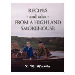 【预售】Recipes - And Tales - From a Highland Smokehouse