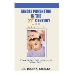 【预售】Single Parenting in the 21st Century and Beyond: A