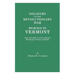 【预售】Soldiers of the Revolutionary War Buried in Vermont