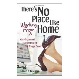 【预售】There’s No Place Like Working from Home: Get