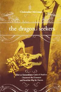 【预售】The Dragon Seekers: How an Extraordinary Cicle of